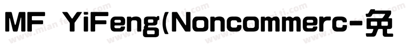 MF YiFeng(Noncommerc字体转换